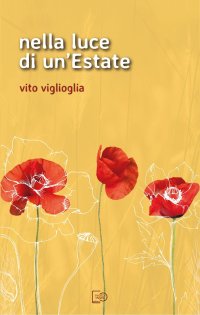 Immagine copertina libro Nella luce di un'estate. Nuova ediz.