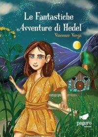 Immagine copertina libro Le fantastiche avventure di Hedel