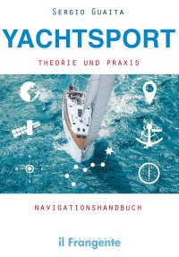 Immagine copertina libro Yachtsport Theorie Und Praxis Navigationshandbuch