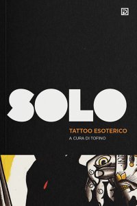Immagine copertina libro SOLO Tattoo esoterico