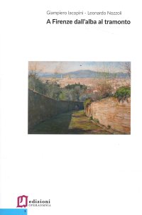 Immagine copertina libro A Firenze dall'alba al tramonto