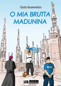 Immagine copertina libro O mia brutta Madunina