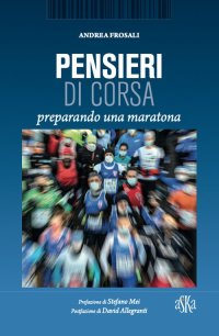 Immagine copertina libro Pensieri di corsa. Preparando una maratona