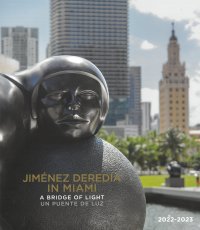 Immagine copertina libro Jimenez Deredia in Miami. A bridge of light-Un puente de luz. Ediz. illustrata