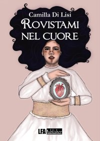Immagine copertina libro Rovistami nel cuore