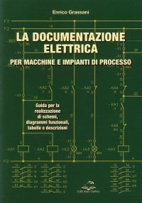 Immagine copertina libro La Documentazione Elettrica per macchine e impianti di processo.