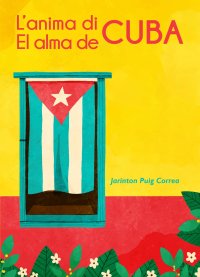 Immagine copertina libro L'anima di Cuba-El alma de Cuba