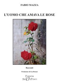 Immagine copertina libro L'uomo che amava le rose