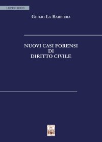 Immagine copertina libro Nuovi casi forensi di diritto civile