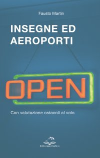 Immagine copertina libro Insegne ed aeroporti. Con valutazione ostacoli al volo