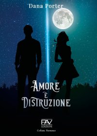 Immagine copertina libro Amore e distruzione
