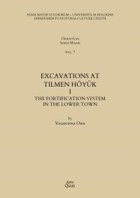 Immagine copertina libro Excavations at Tilmen Höyük. Vol. 1: The fortification system in the Lower Town