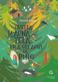 Immagine copertina libro Quella ragnatela fra gli aghi di pino