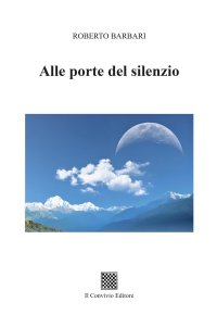 Immagine copertina libro Alle porte del silenzio