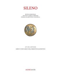 Immagine copertina libro Sileno. Rivista di studi classici e cristiani. Anno XLVI 1/2 - 2020