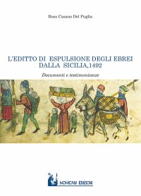 Immagine copertina libro L'editto di espulsione degli ebrei dalla Sicilia, 1492. Documenti e testimonianze