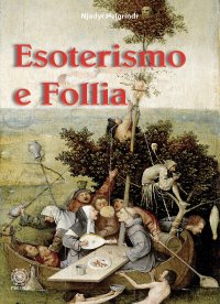 Immagine copertina libro Esoterismo e follia