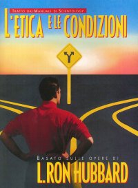Immagine copertina libro L'etica e le condizioni