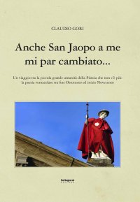 Immagine copertina libro Anche San Jacopo a me mi par cambiato...