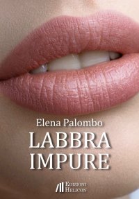 Immagine copertina libro Labbra impure
