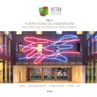 Immagine copertina libro Filosofia e tecnica della riqualificazione. Vetra Building. Ediz. italiana e inglese. Vol. 2