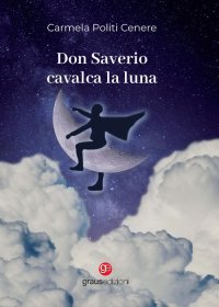 Immagine copertina libro Don Saverio cavalca la luna