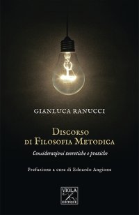 Immagine copertina libro Discorso di filosofia metodica. Considerazioni teoretiche e pratiche