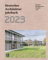 Immagine copertina libro 2023 Deutsches Architektur Jahrbuch. German Architecture Annual 2023