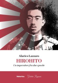 Immagine copertina libro Hirohito. Un imperatore fra due epoche
