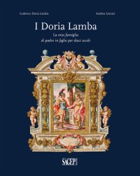 Immagine copertina libro I Doria Lamba. La mia famiglia di padre in figlio per dieci secoli
