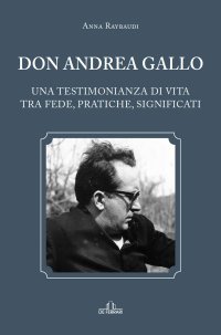 Immagine copertina libro Don Andrea Gallo. Una testimonianza di vita tra fede, pratiche, significati