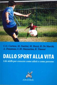 Immagine copertina libro Dallo Sport Alla vita. Life skills per crescere come atleti e come persone