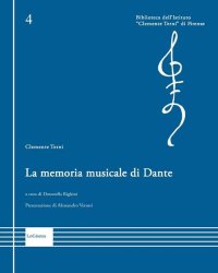 Immagine copertina libro La memoria musicale di Dante