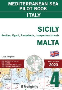 Immagine copertina libro Sicily, Aeolian and Aegadian Islands, Pantelleria and Lampedusa, Malta. Mediterranean sea pilot book Italy. Vol. 4