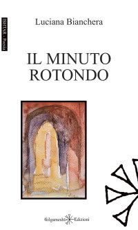 Immagine copertina libro Il minuto rotondo