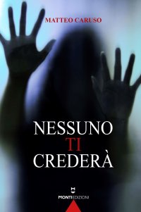 Immagine copertina libro Nessuno ti crederà