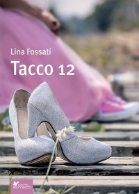 Immagine copertina libro Tacco 12