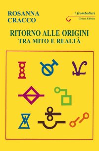 Immagine copertina libro Ritorno alle origini. Tra mito e realtà