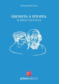 Immagine copertina libro Eremita a Utopia. «Il Fieno» di Ponza