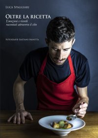 Immagine copertina libro Oltre la ricetta. Emozioni e ricordi attraverso il cibo