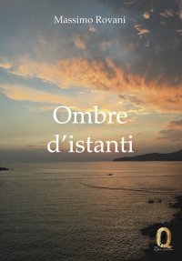 Immagine copertina libro Ombre d'istanti