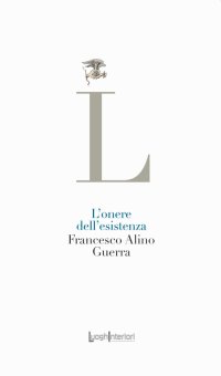 Immagine copertina libro L'onere dell'esistenza