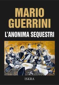 Immagine copertina libro L'anonima sequestri