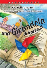 Immagine copertina libro Una girandola di racconti