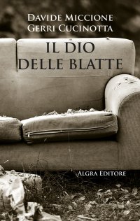 Immagine copertina libro Il dio delle blatte