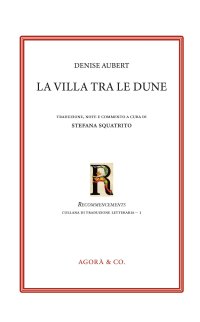 Immagine copertina libro La villa tra le dune. Ediz. italiana e francese