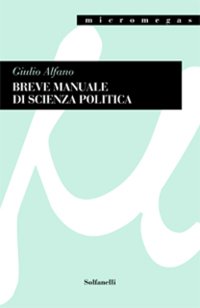 Immagine copertina libro Breve manuale di scienza politica