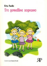 Immagine copertina libro Tre gemelline sognano