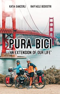 Immagine copertina libro Pura bici. «An extension of our life»
