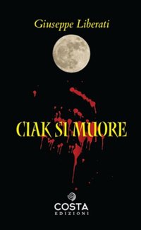 Immagine copertina libro Ciak si muore